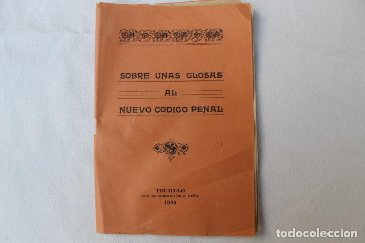 Documentos antiguos: SOBRE UNAS GLOSAS AL NUEVO CODIGO PENAL, TRUJILLO 1929 - Foto 1