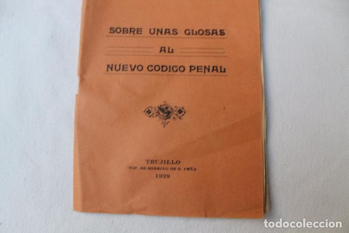 Documentos antiguos: SOBRE UNAS GLOSAS AL NUEVO CODIGO PENAL, TRUJILLO 1929 - Foto 2