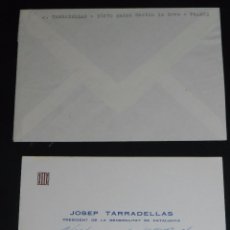 Documentos antiguos: (M) AUTOGRAFO ORIGINAL DE JOSEP TARRADELLAS , PRESIDENT DE LA GENERALITAT DE CATALUNYA 1977