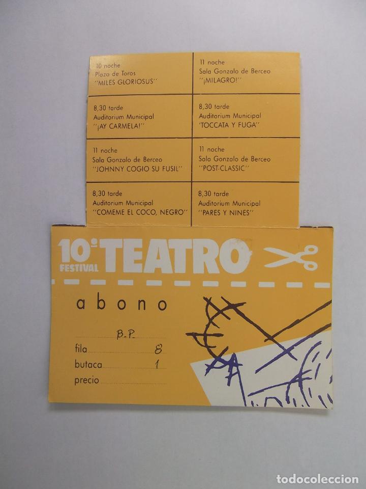 Documentos antiguos: ABONO PARA EL 10&ordm; FESTIVAL DE TEATRO AYUNTAMIENTO DE LOGRO&Ntilde;O. SEPTIEMBRE 1989. TDKP12