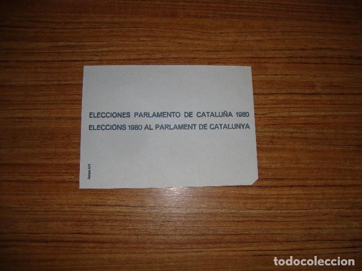Documentos antiguos: PUBLICIDAD POLITICA SOBRE ELECCIONES PARLAMENTO DE CATALU&Ntilde;A 1980