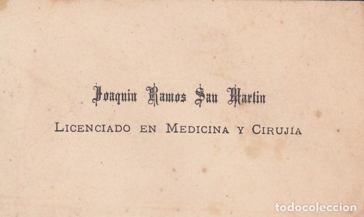 Documents Anciens: TARJETA DE VISITA. JOAQU&Iacute;N RAMOS SAN MART&Iacute;N, LICENCIADO EN MEDICINA Y CIRUG&Iacute;A