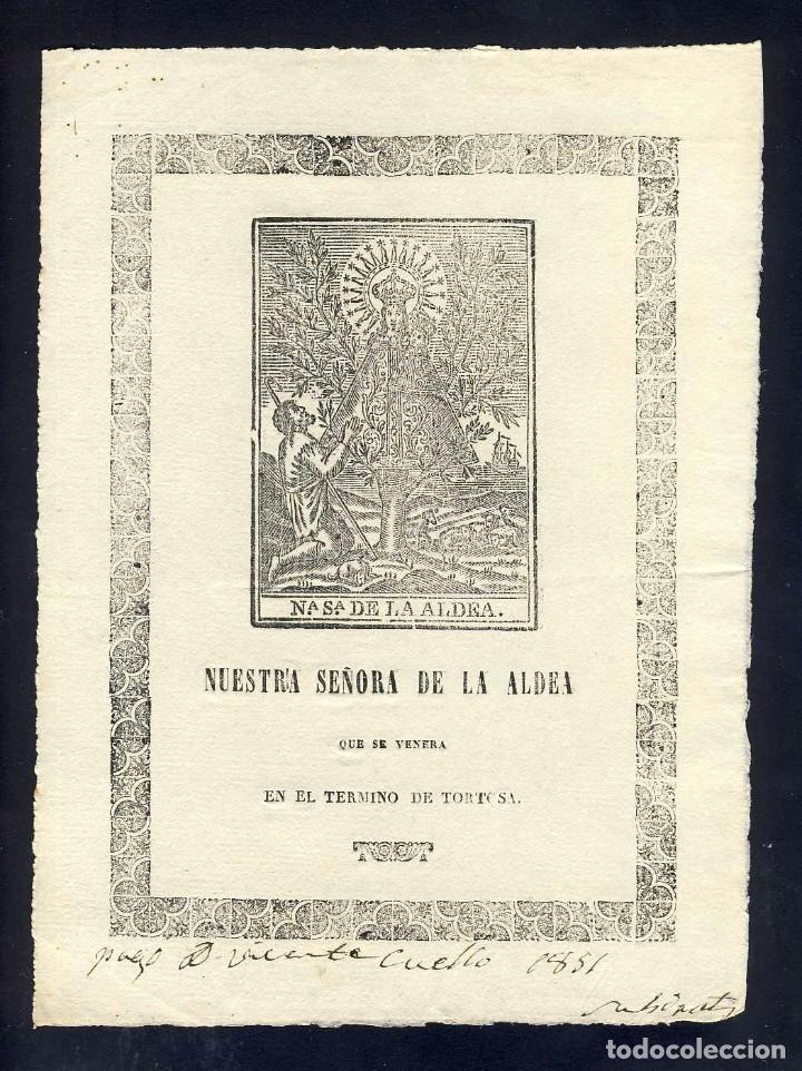 Documentos antiguos: Estampa imatge de la Mare de Deu de l' ALDEA que es venera al terme de TORTOSA