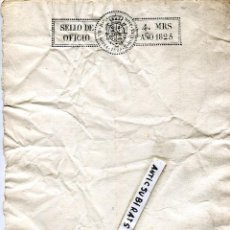 Documentos antiguos: PAPEL SELLADO EN BLANCO AÑO 1825 SELLO DE OFICIO 4 MARAVEDIS . Lote 110700627