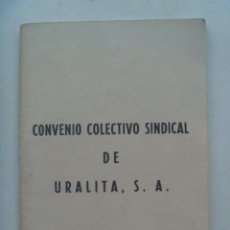 Documentos antiguos: CONVENIO COLECTIVO SINDICAL . COMPAÑIA MERCANTIL URALITA S. A. . 1980. Lote 116331115