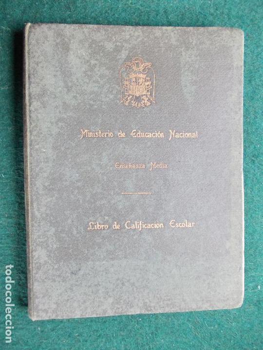 Documentos antiguos: Libro de calificaci&oacute;n Escolar 1940 - Foto 1