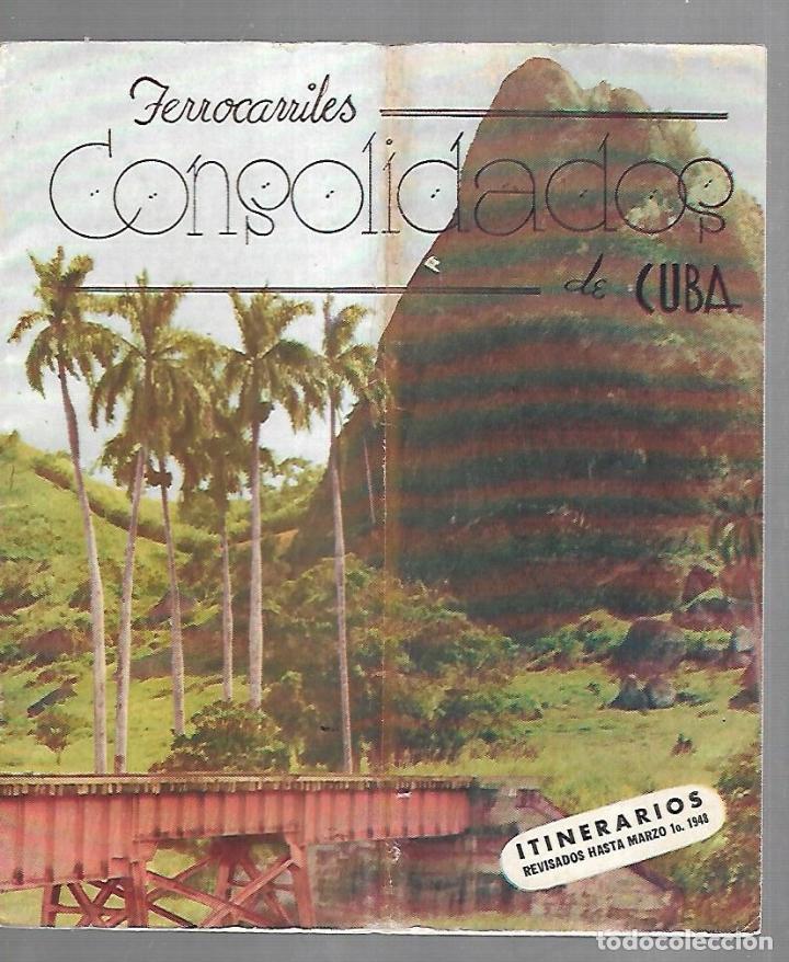 Alte Dokumente: FERROCARRILES CONSOLIDADOS DE CUBA. ITINERARIOS. MARZO 1948. VER