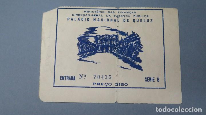 Documentos antiguos: ENTRADA PALACIO NACIONAL DE QUELUZ. PORTUGAL