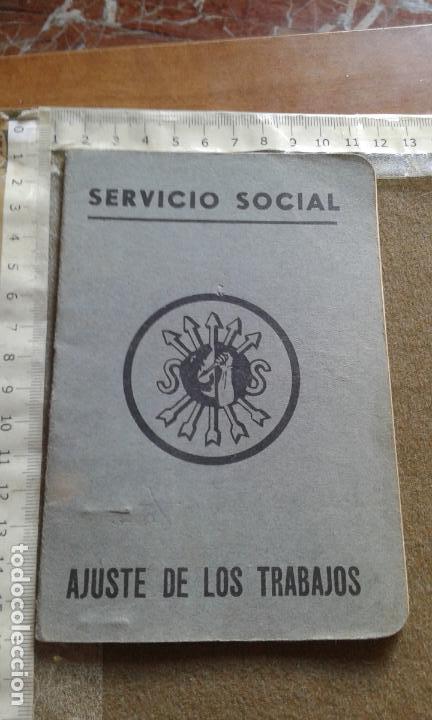 Documentos antiguos: CARTILLA SERVICIO SOCIAL - AJUSTE DE LOS TRABAJOS - SELLADA COMPLETA - SIN LA FOTO