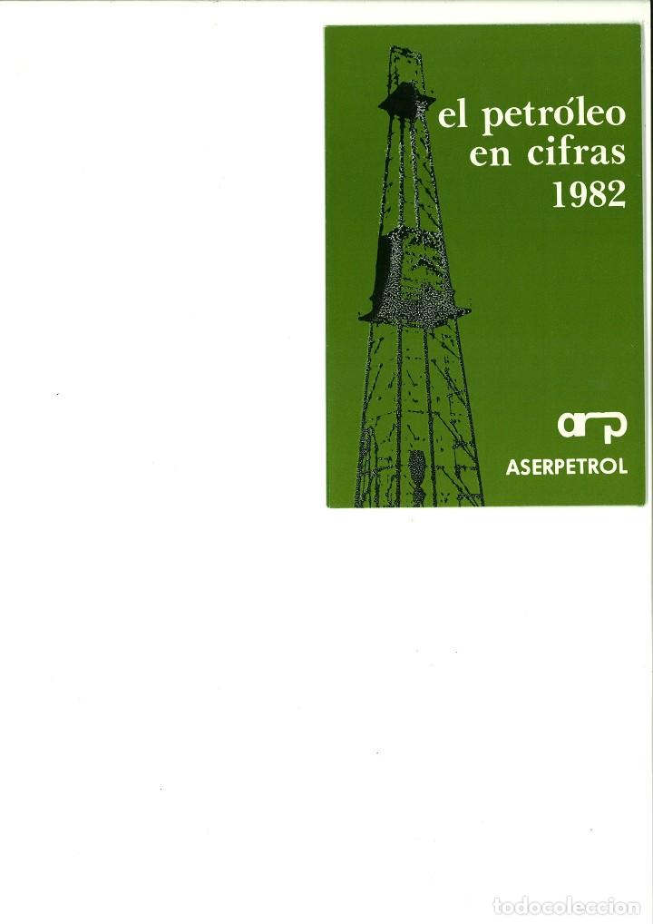 Documentos antiguos: EL PETR&Oacute;LEO EN CIFRAS 1982. ASERPETROL - Foto 1