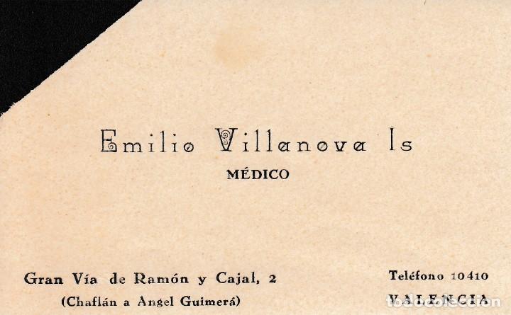 Old Documents: VALENCIA TARJETA VISITA EMILIO VILLANOVA IS MEDICO