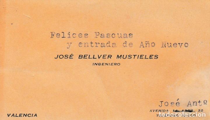 Old Documents: VALENCIA. TARJETA VISITA JOSE BELLVER MUSTIELES INGENIERO. PROPUESTA DE CORREDOR MEDITERRANEO