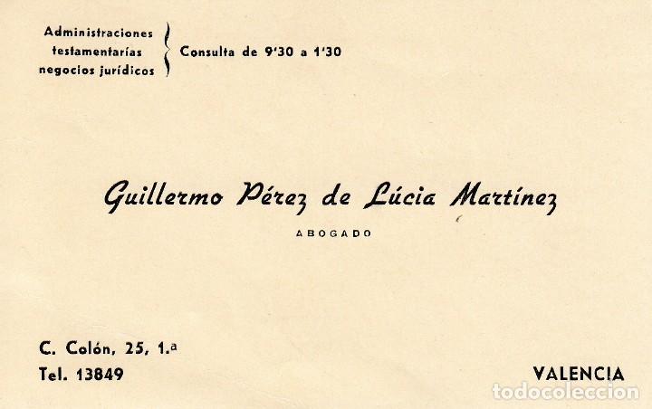 Old Documents: VALENCIA. TARJETA VISITA GUILLERMO PEREZ DE LUCIA MARTINEZ. ABOGADO