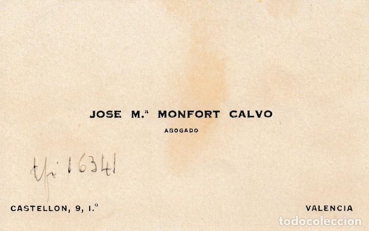 Old Documents: VALENCIA. TARJETA VISITA JOSE MARIA MONFORT CALVO. ABOGADO
