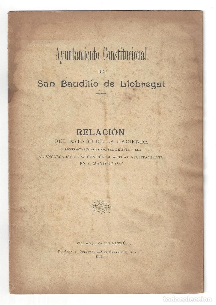 Documentos antiguos: ESTADO DE LA HACIENDA DEL AYUNTAMIENTO CONSTITUCIONAL DE SAN BAUDILIO DE LLOBREGAT- 1896