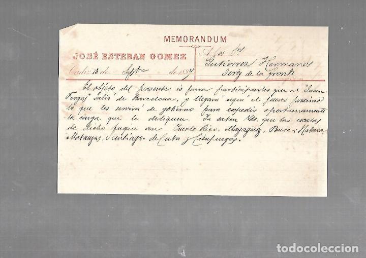 Documentos antigos: MEMORANDUM. JOSE ESTEBAN GOMEZ. CADIZ. 1894