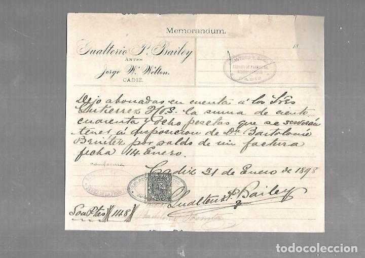 Old Documents: MEMORANDUM. GUALTERIO P.BAILEY. CADIZ. 1898