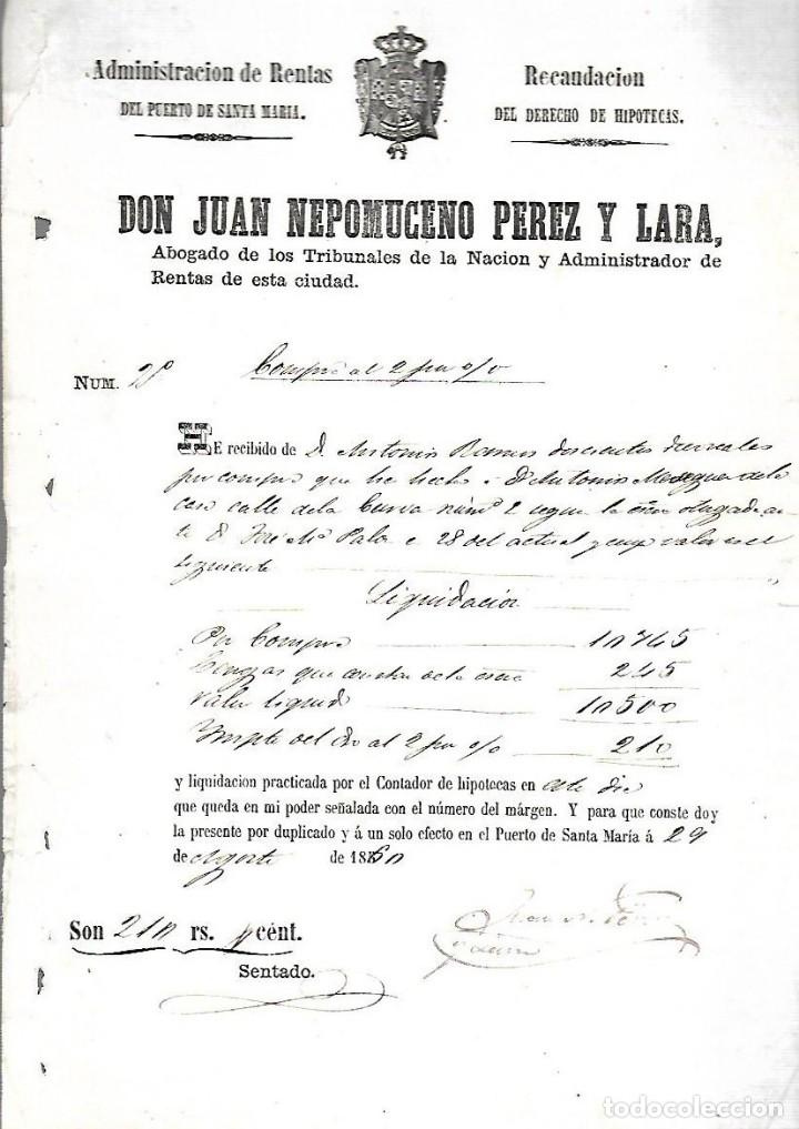 Documenti antichi: PUERTO SANTA MARIA. 1860. JUAN NEPOMUCENO PEREZ Y LARA. LIQUIDACION POR COMPRA DE CASA