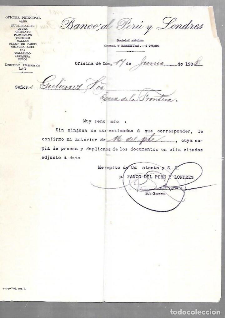Documenti antichi: CARTA COMERCIAL. BANCO DEL PERU Y LONDRES. LIMA, PERU. 1908