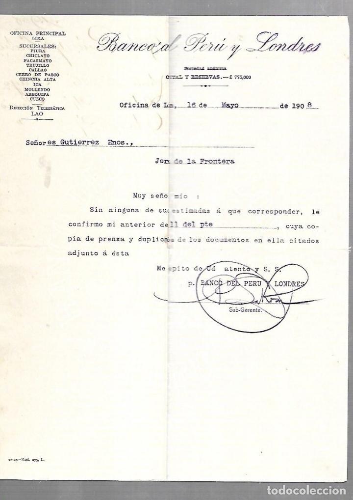 Documenti antichi: CARTA COMERCIAL. BANCO DEL PERU Y LONDRES. LIMA. 1908