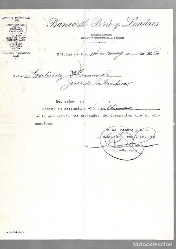 Documenti antichi: CARTA COMERCIAL. BANCO DEL PERU Y LONDRES. LIMA. 1908