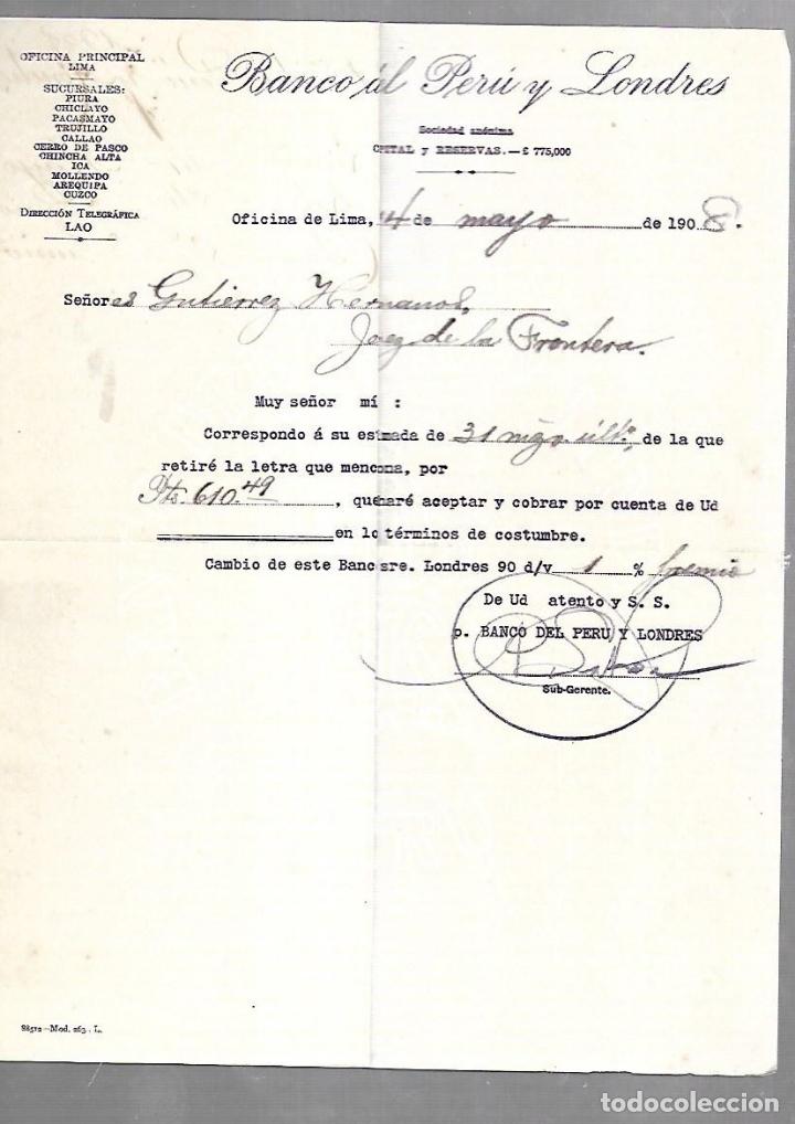 Documenti antichi: CARTA COMERCIAL. BANCO DEL PERU Y LONDRES. LIMA. 1908