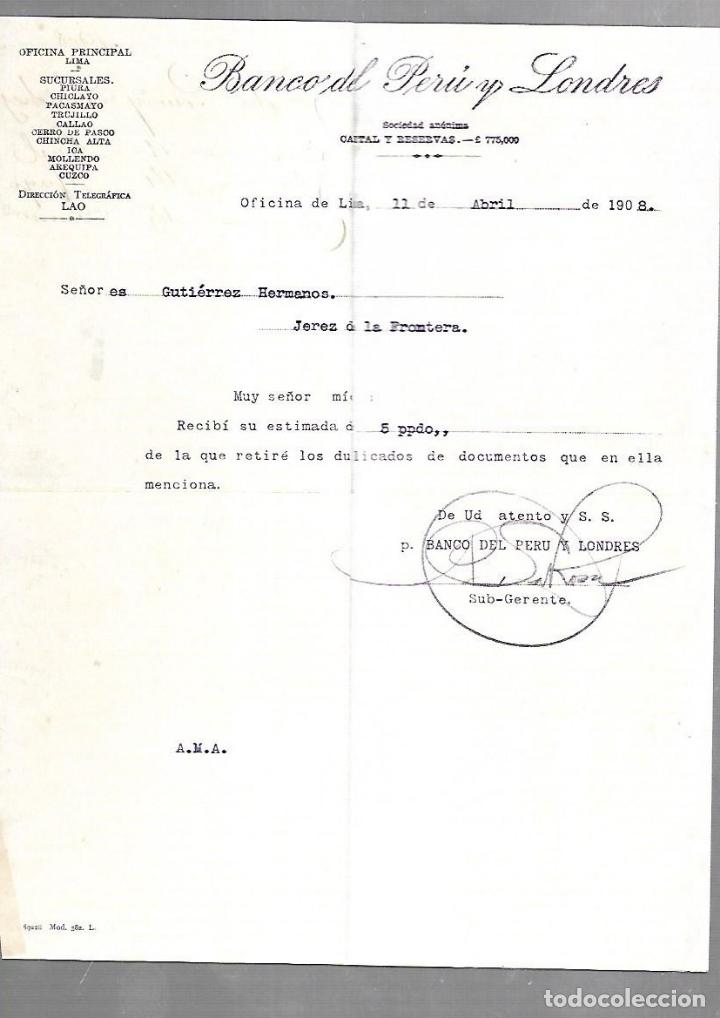 Documenti antichi: CARTA COMERCIAL. BANCO DEL PERU Y LONDRES. LIMA. 1908