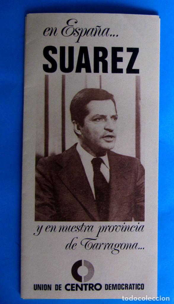 Documents Anciens: FOLLETO CON BIOGRAF&Iacute;A DE CANDIDATOS A DIPUTADOS, 1977. UNI&Oacute;N DE CENTRO DEMOCR&Aacute;TICO. TARRAGONA.