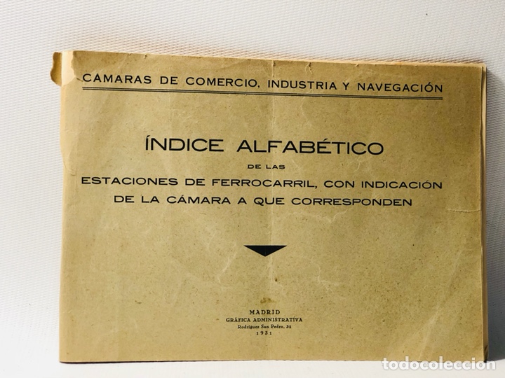 Documentos antiguos: ESTACIONES DE FERROCARRIL CON INDICACION DE LA CAMARA A QUE CORRESPONDEN &middot;&middot; MADRID 1931 &middot; REPUBLICA