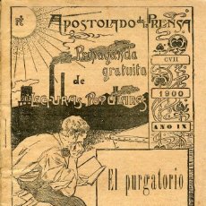 Documentos antiguos: APOSTOLADO DE LA PRENSA-LECTURAS POPULARES- EL PURGATORIO- AÑO 1900