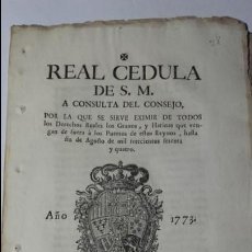Documentos antiguos: REAL CEDULA. EXIME DE TODOS LOS DERECHOS REALES LOS GRANOS, Y HARINAS EXTRANJERAS.ZARAGOZA, 1773.. Lote 138612042