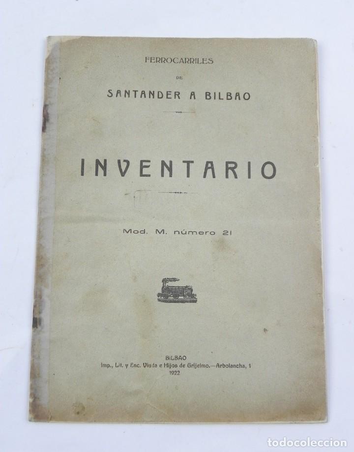 Alte Dokumente: FERROCARRILES DE SANTANDER A BILBAO, INVENTARIO, TREN, FERROCARRIL, ESTACI&Oacute;N DE IRAUREGUI A&Ntilde;O 1922,