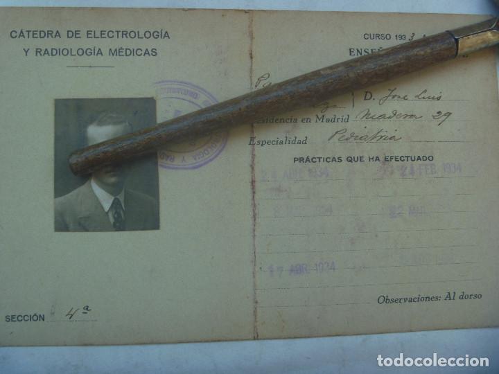 Documentos antiguos: REPUBLICA : CATEDRA DE ELECTROLOGIA Y RADIOLOGIA MEDICAS : CARNET ESTUDIANTE. CURSO 1933 - 34
