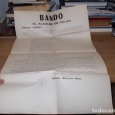 Documentos antiguos: DOCUMENTO BANDO. EL ALCALDE DE PALMA HACE SABER... GABRIEL ALZAMORA LÓPEZ. PALMA 9 JULIO 1971. Lote 149184322