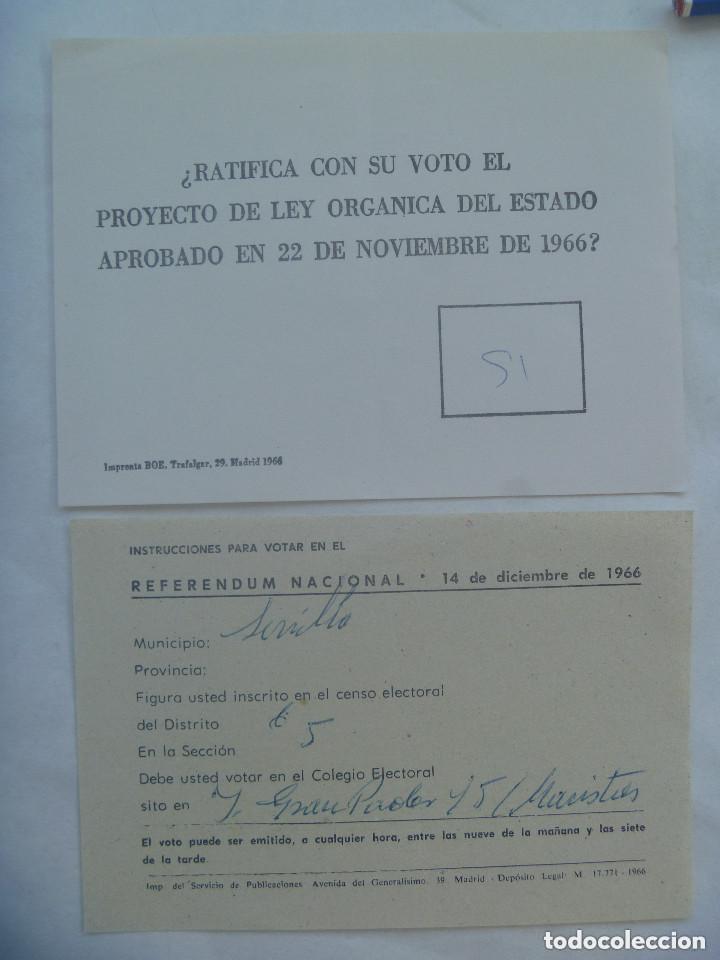 Documentos antiguos: ELECCIONES FRANQUISTAS : LOTE 2 DOCUMENTOS REFERENDUM LEY ORGANICA DEL ESTADO, 1966
