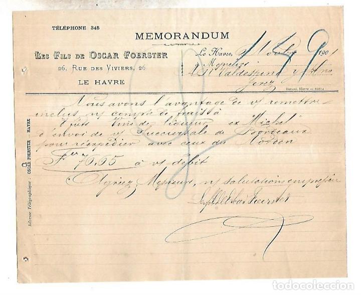Documentos antiguos: MEMORANDUM. LES FILS DE OSCAR FOERSTER. LE HAVRE. 1901