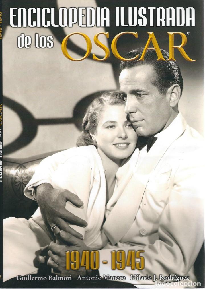 Documentos antiguos: ENCICLOPEDIA ILUSTRADA DE LOS &Oacute;SCAR. FASC&Iacute;CULO 1940-1945
