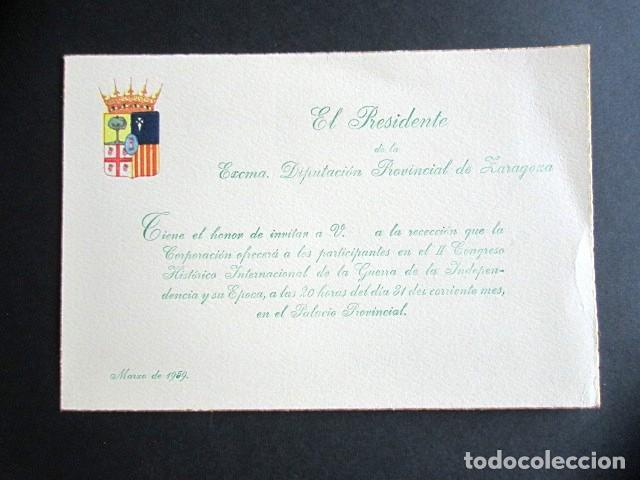 Documentos antiguos: INVITACI&Oacute;N PRESIDENTE DIPUTACI&Oacute;N PROVINCIAL  ZARAGOZA. II CONGRESO GUERRA INDEPENDENCIA. 1959.