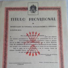 Documentos antiguos: 1940 TITULO PROVIS. BENEFICIARIO VIVIENDA OBRA SOCIAL MOVIMIENTO Y CAJA ALAVA. Lote 166461418