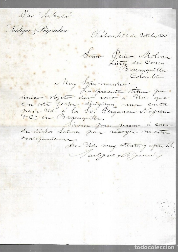 Documenti antichi: CARTA COMERCIAL. NARTIGUE & BIGOURDAN. BORDEAUX, FRANCIA. 1893. ENCAMINADA POR 'LABRADOR'