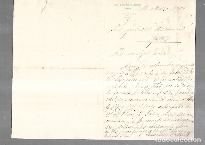 Documenti antichi: CARTA COMERCIAL. ESCUELA SUPERIOR DE COMERCIO. CADIZ. CATEDRATICOS. 1909