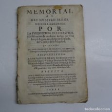 Documentos antiguos: PRADO VERASTEGUI, GERÓNIMO: MEMORIAL AL REY NUESTRO SEÑOR. DEFENSA CANÓNICA... ARZOBISPO DE GRANADA