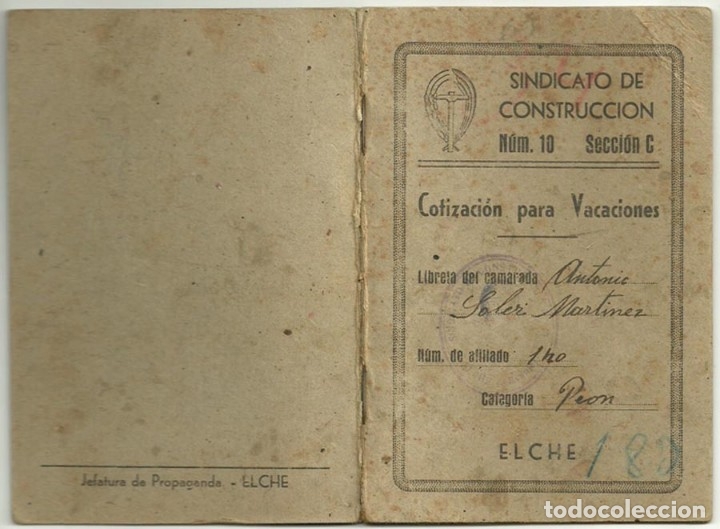 Documentos antiguos: Cartilla de Cotizaci&oacute;n para Vacaciones del Sindicato de la Construcci&oacute;n. A&ntilde;os 40, 10 x 14,5 cm