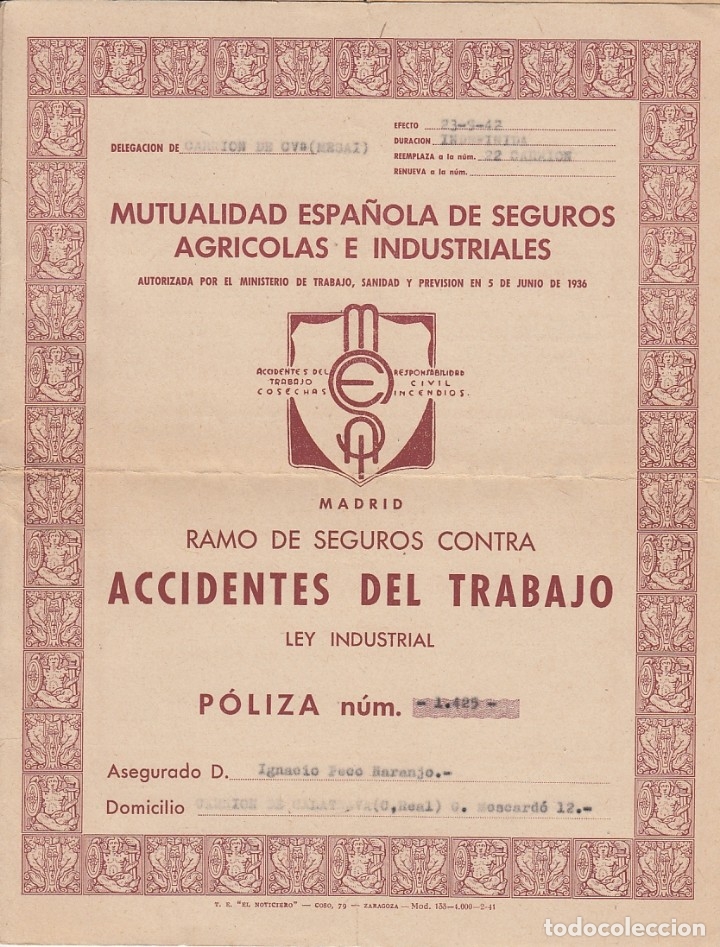 Documentos antiguos: 1942 POLIZA MUTUALIDAD ESPA&Ntilde;OLA DE SEGUROS AGRICOLAS E INDUSTRIALES ACCIDENTES DE TRABAJO