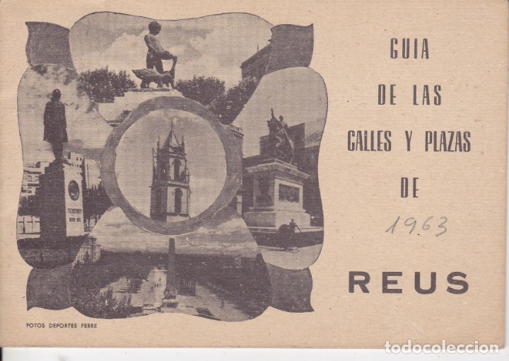 Documentos antiguos: Guia de las calles y plazas de Reus 1963