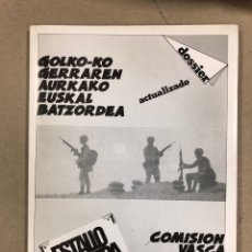 Documentos antiguos: DOSSIER DE LA COMISIÓN VASCA CONTRA LA GUERRA DEL GOLFO (1991). GOLFO-KO GERRAREN AURKAKO. Lote 178288228