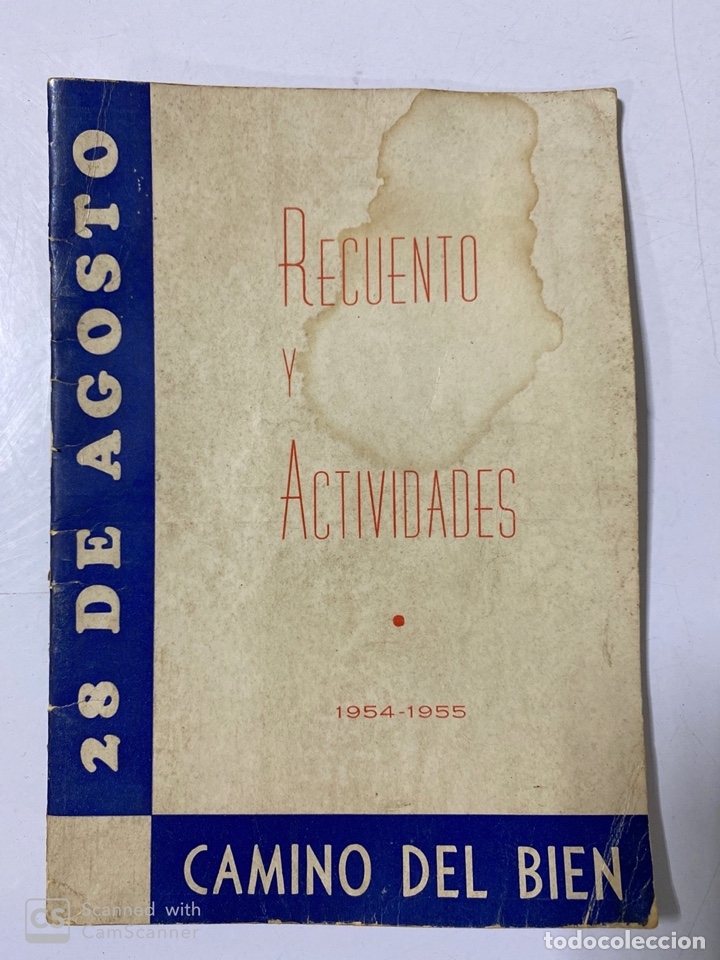 Documentos antiguos: RECUERDO Y ACTIVIDADES 1954-1955.CAMINO DEL BIEN.FEDERACION SINDICAL DE LAS PLANTAS ELECTRICAS.