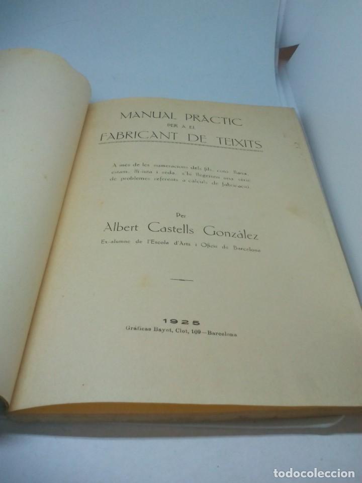 Documentos antiguos: Manual practic  per a el fabricante de teixits en catal&aacute;n 1925 - Foto 3