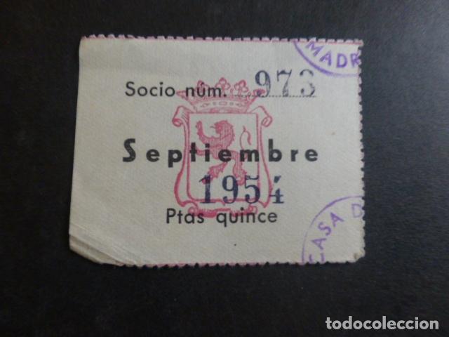 Documentos antiguos: RECIBO SOCIO CASA DE LEON EN MADRID 1954 - Foto 1