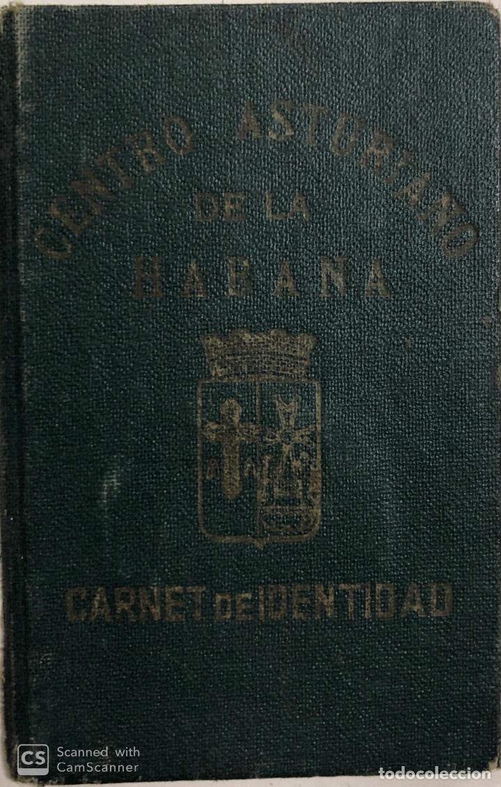 Documentos antiguos: CUBA. CENTRO ASTURIANO DE LA HABANA.CARNET DE IDENTIDAD.